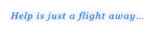 Help is just a flight away…