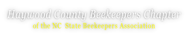 Haywood County Beekeepers Chapter of the NC State Beekeepers Association