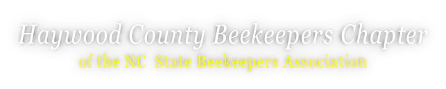 Haywood County Beekeepers Chapter of the NC  State Beekeepers Association