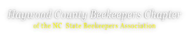 Haywood County Beekeepers Chapter of the NC State Beekeepers Association