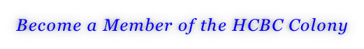Become a Member of the HCBC Colony