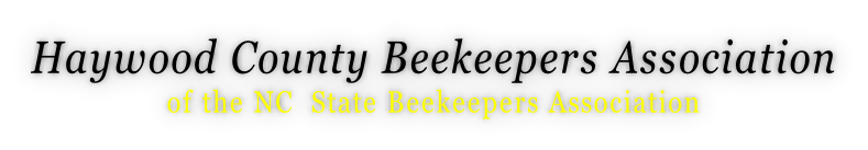 Haywood County Beekeepers Association of the NC State Beekeepers Association
